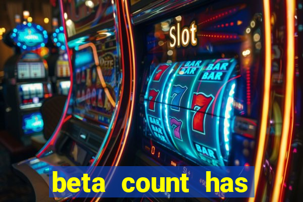 beta count has changed pt br